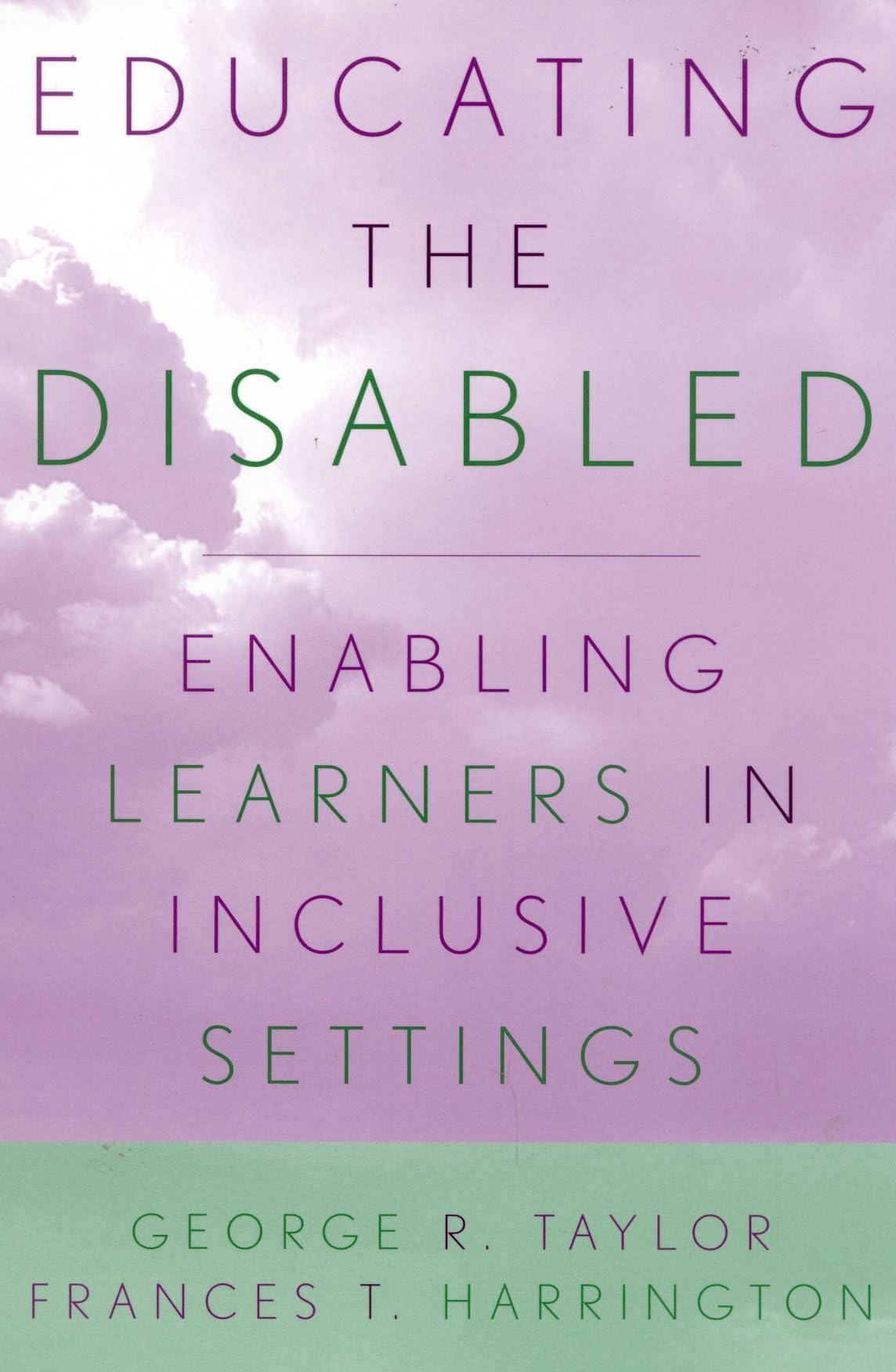 Educating The Disabled: Enabling Learners In Inclusive Settings,Used