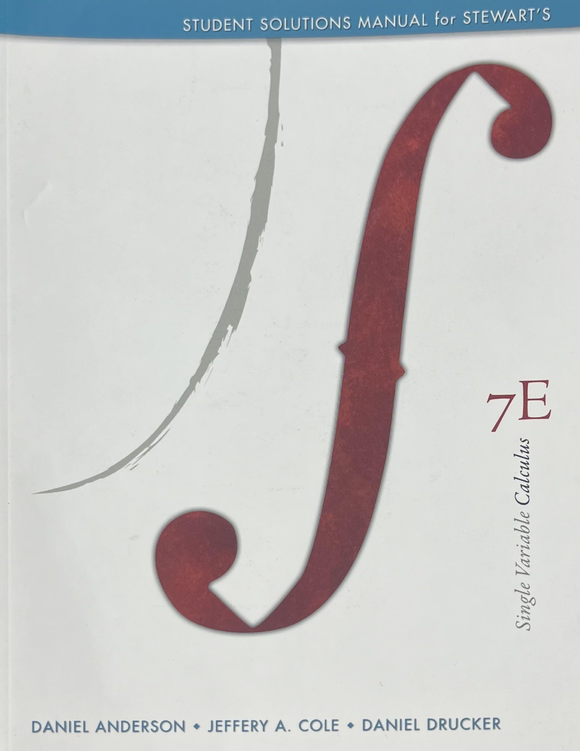 Student Solutions Manual (Chapters 111) for Stewart's Single Variable Calculus, 7th,New