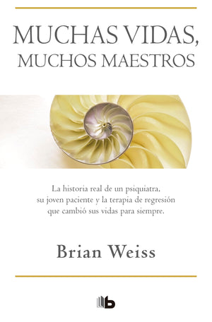 Muchas vidas, muchos maestros / Many Lives, Many Masters (Spanish Edition),New