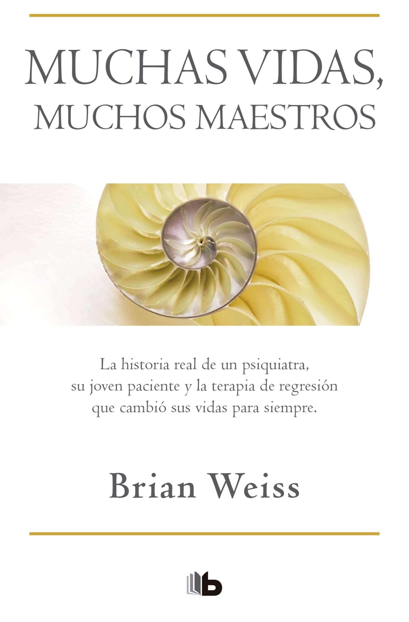 Muchas vidas, muchos maestros / Many Lives, Many Masters (Spanish Edition),Used