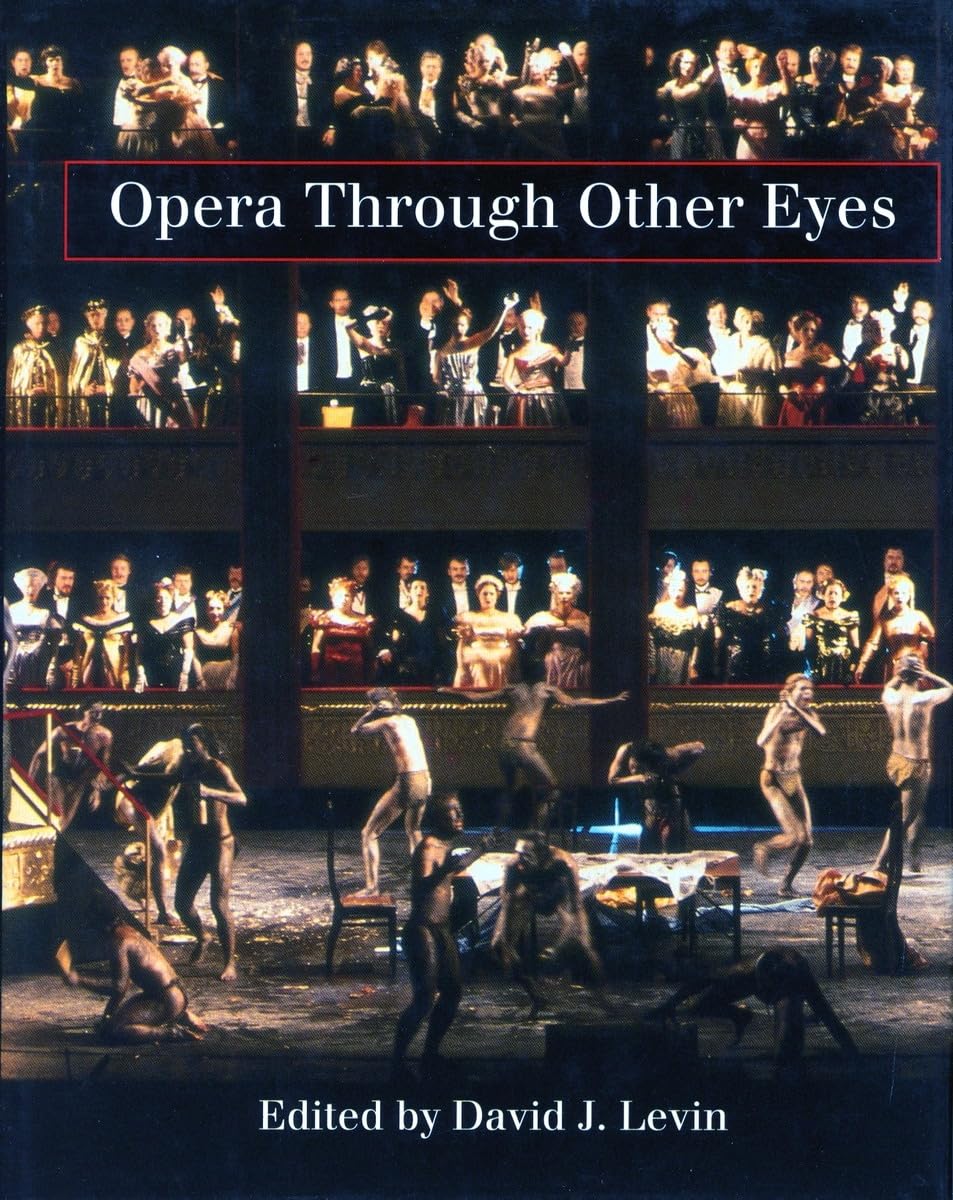 Opera Through Other Eyes,New