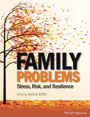 Family Problems: Stress, Risk, And Resilience