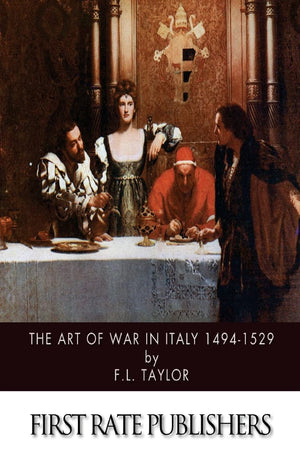 The Art of War in Italy 14941529,Used