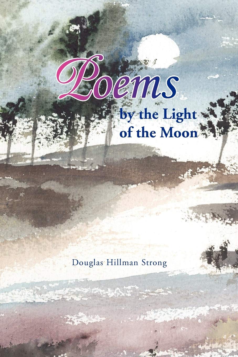 Poems By The Light Of The Moon,Used