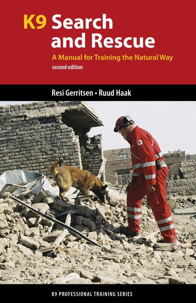 K9 Search and Rescue: A Manual for Training the Natural Way (K9 Professional Training Series),Used