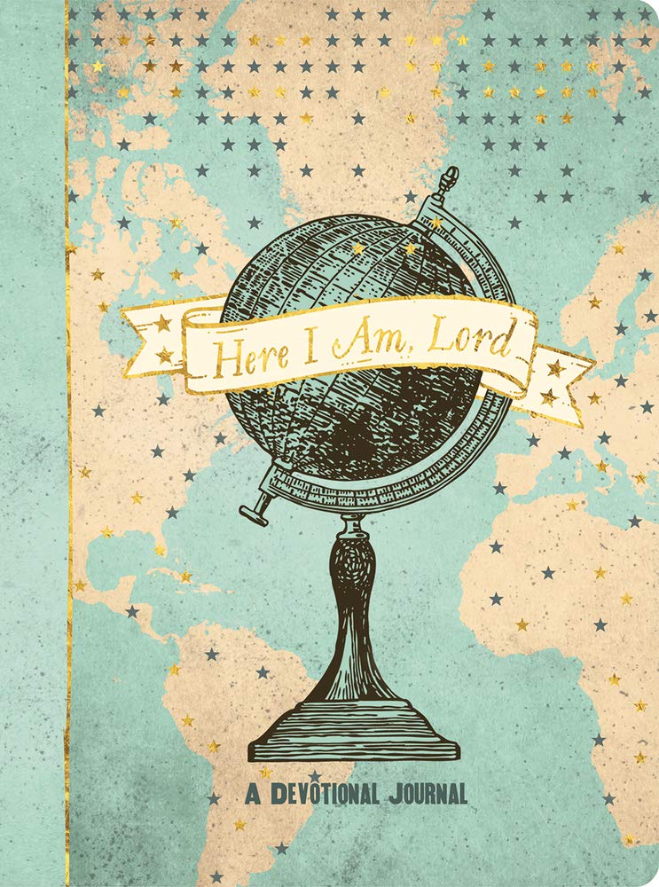 Here I Am, Lord: A Devotional Journal (Devotional Journals)