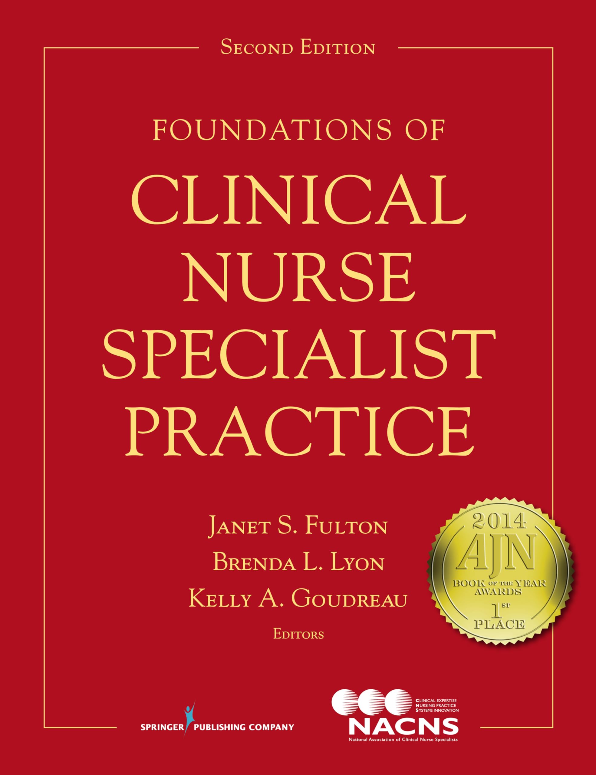 Foundations Of Clinical Nurse Specialist Practice,Used