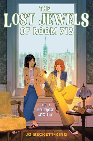 The Lost Jewels Of Room 713 (A Bea Bellerose Mystery)