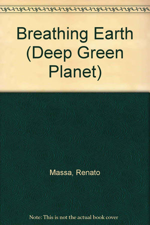 The Breathing Earth (Deep Green Planet),Used