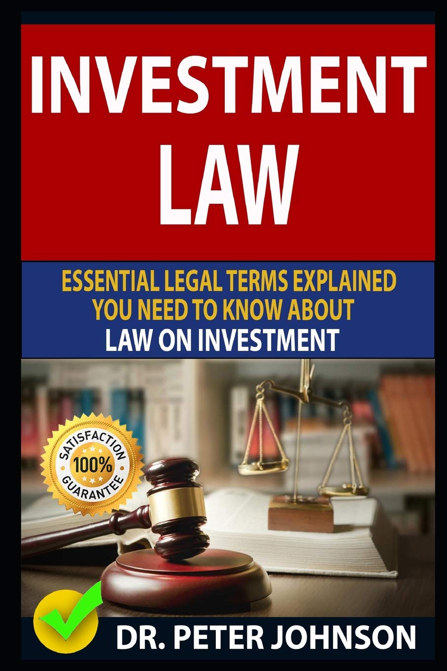 INVESTMENT LAW: Essential Legal Terms Explained You Need To Know About Law On Investment!,Used
