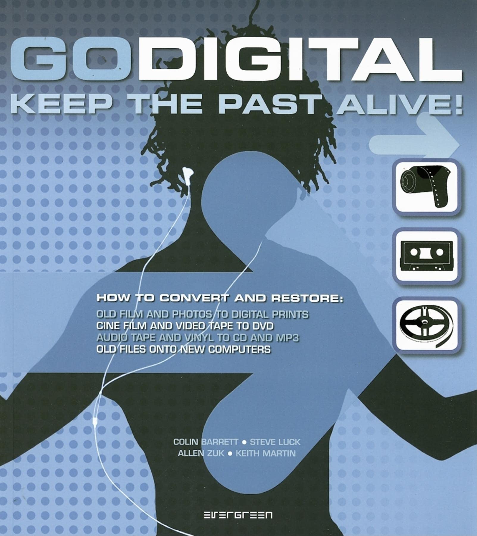 Go Digital: Keep the Past Alive!,Used