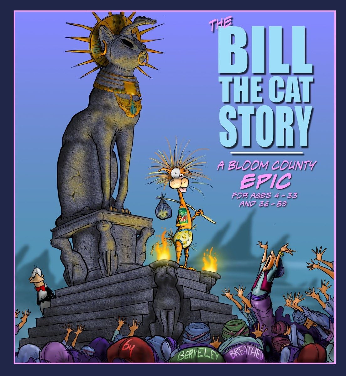 The Bill The Cat Story: A Bloom County Epic