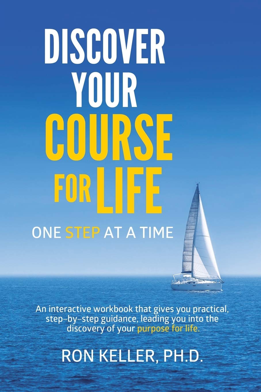 Discover your course for life, one step at a time,Used