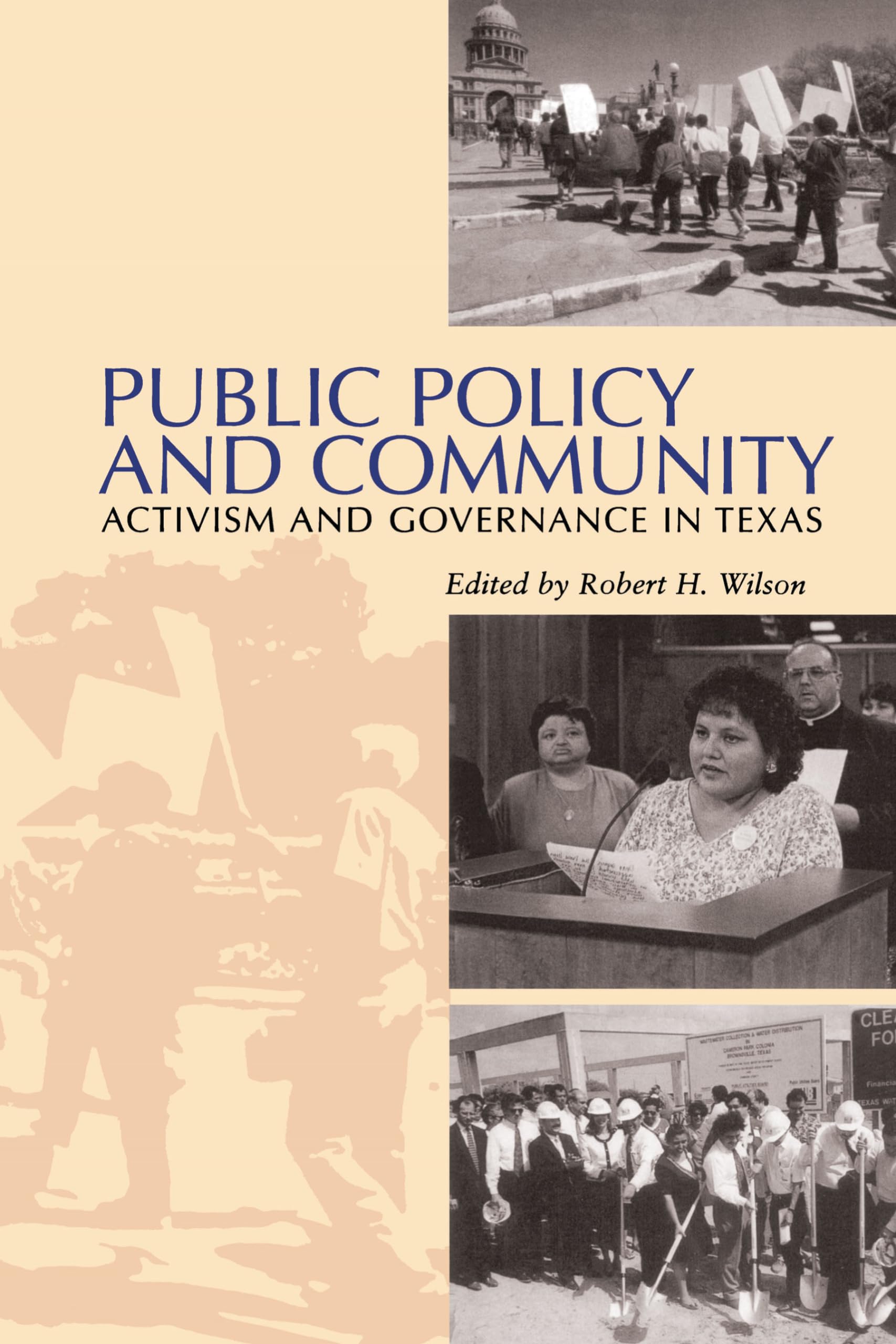Public Policy and Community: Activism and Governance in Texas,Used