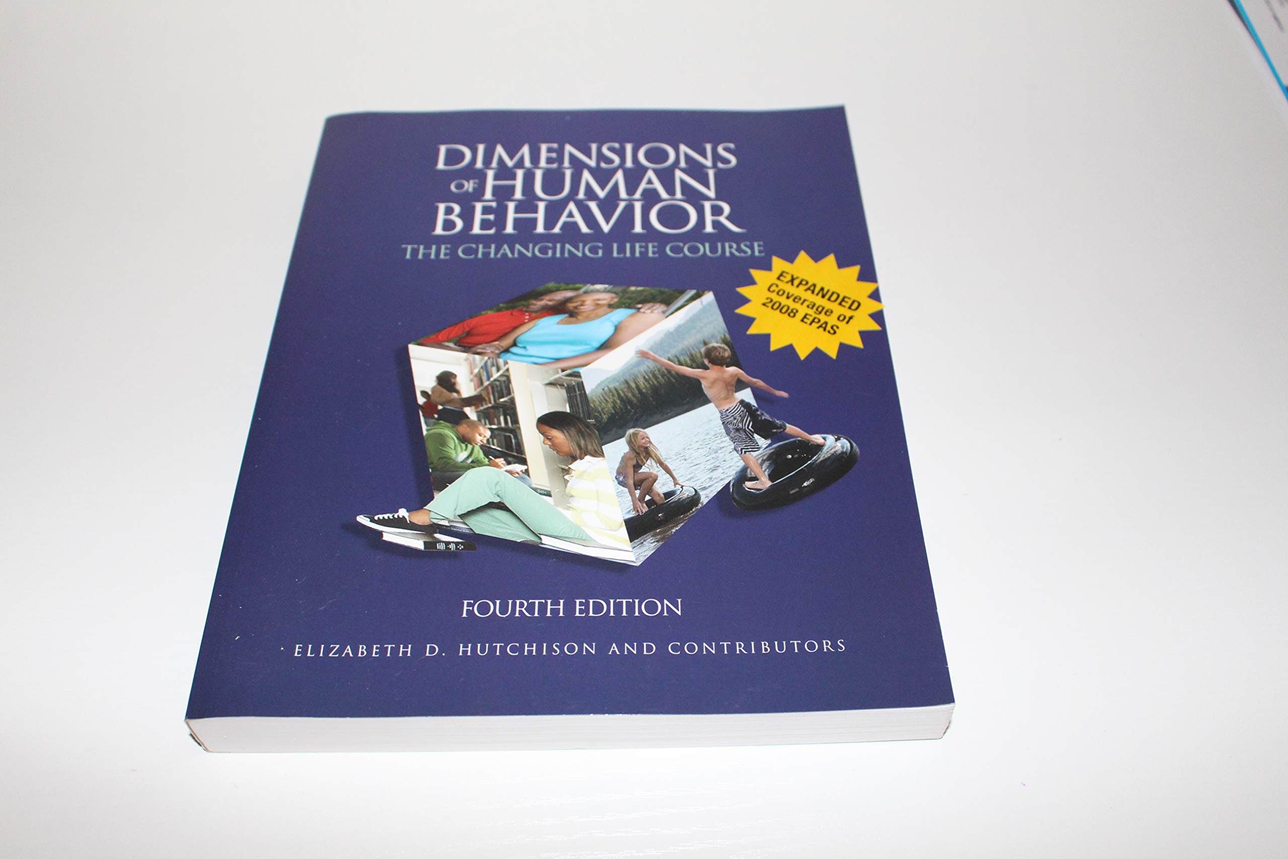 Dimensions of Human Behavior: The Changing Life Course,Used
