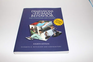 Dimensions of Human Behavior: The Changing Life Course,Used