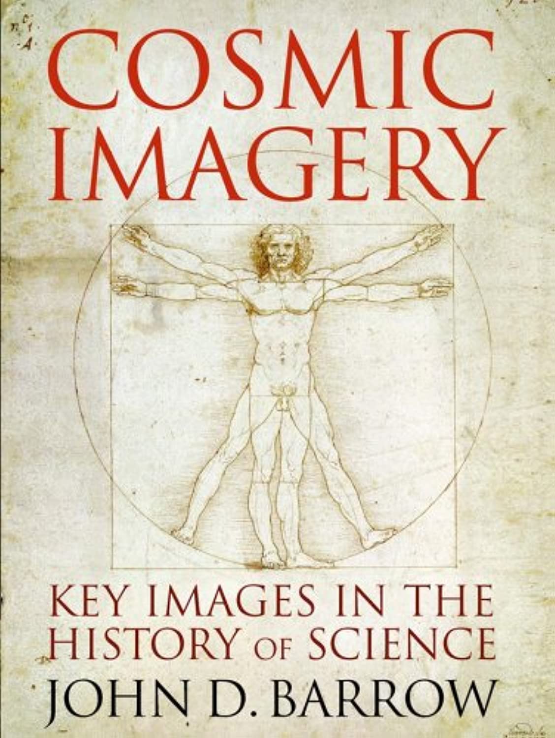 Cosmic Imagery: Key Images in the History of Science-Used Condition