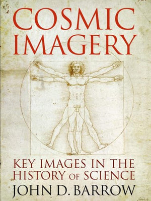 Cosmic Imagery: Key Images in the History of Science-Used Condition