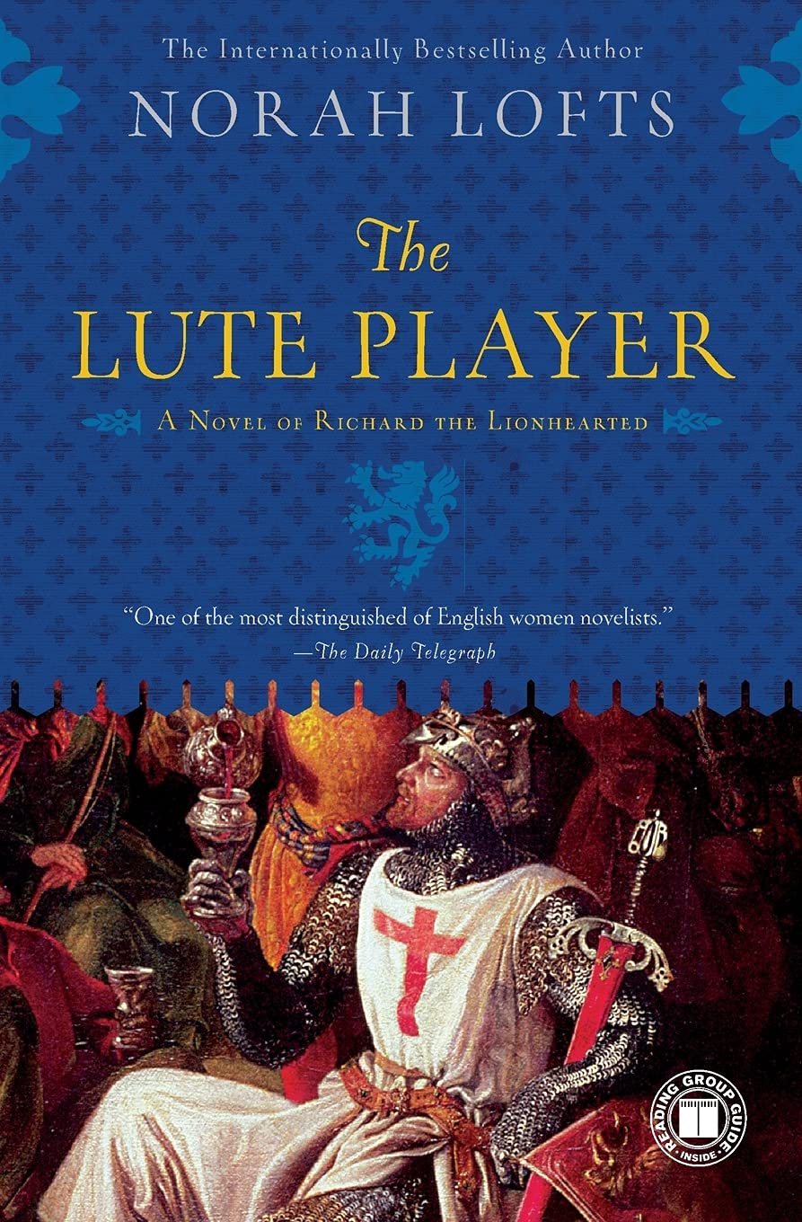 The Lute Player: A Novel of Richard the Lionhearted,Used