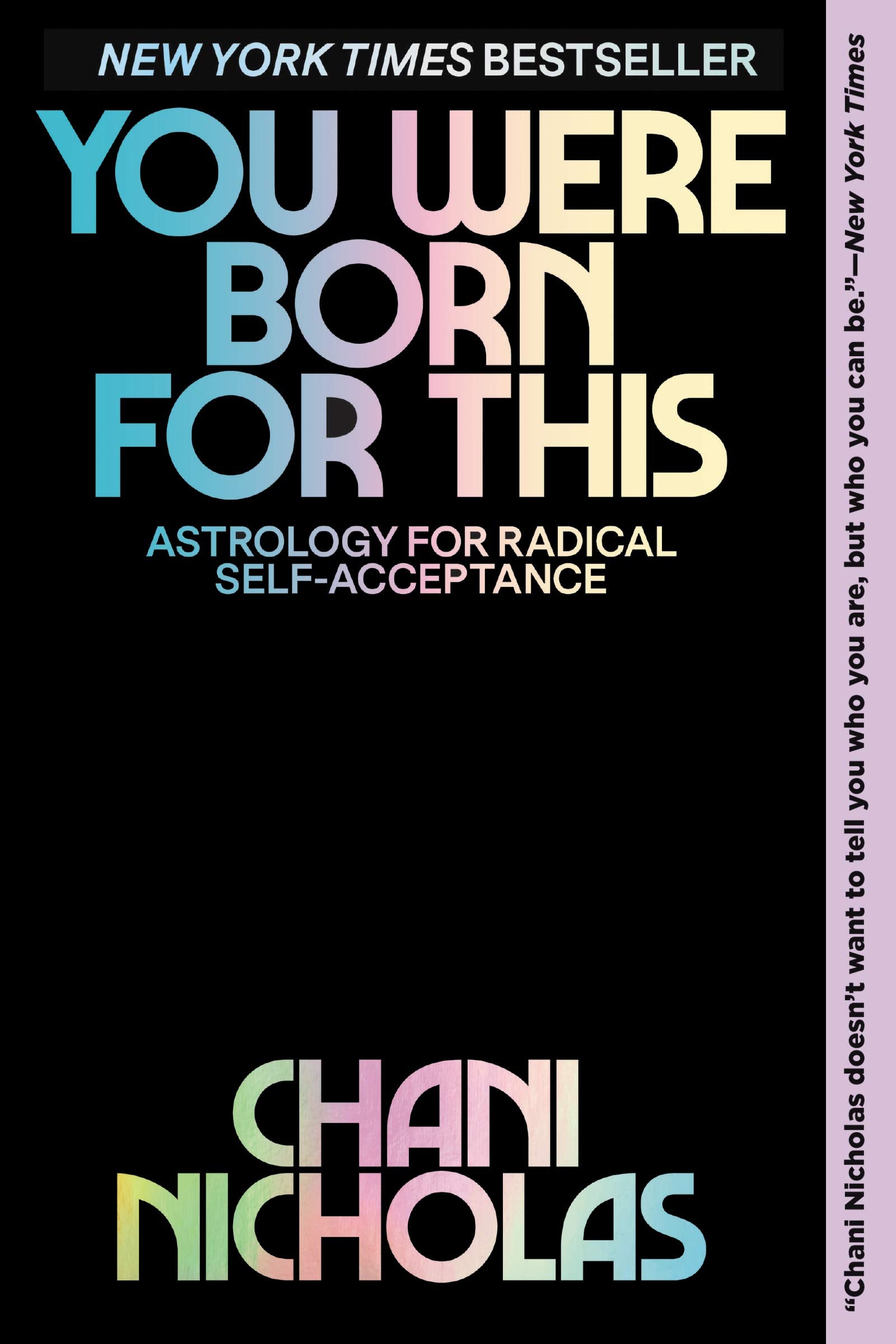 You Were Born for This: Astrology for Radical SelfAcceptance,New