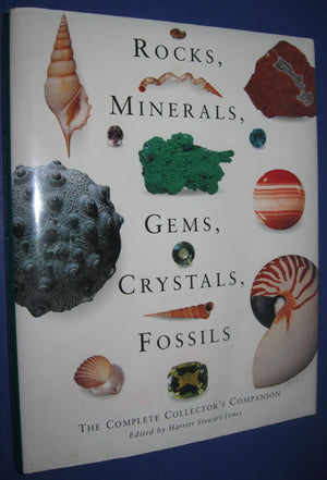 Rocks, Minerals, Gems, Crystals, Fossils: The Complete Collector's Companion,Used