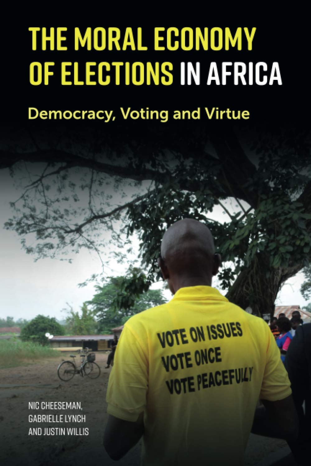 The Moral Economy of Elections in Africa,Used