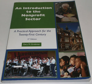 An Introduction to the Nonprofit Sector: A Practical Approach for the 21st Century,New
