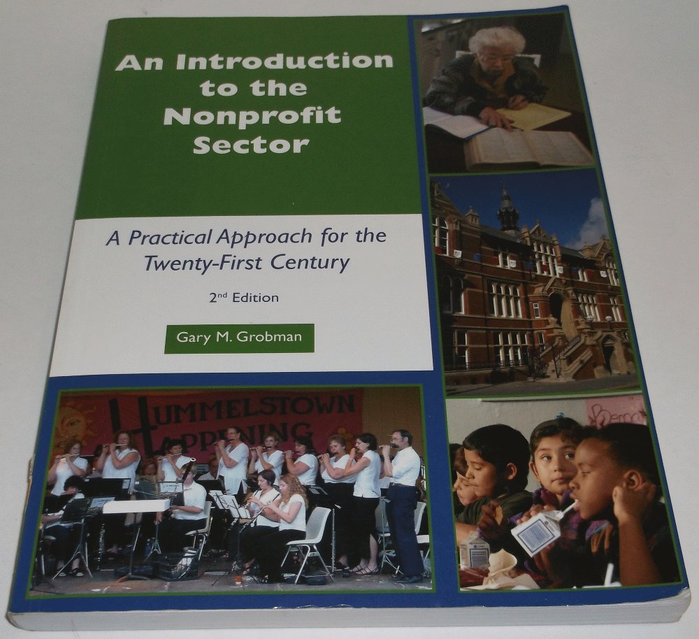 An Introduction to the Nonprofit Sector: A Practical Approach for the 21st Century,Used