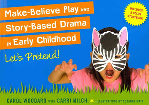 MakeBelieve Play and StoryBased Drama in Early Childhood: Let's Pretend!,Used
