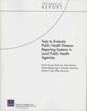 Tests to Evaluate Public Disease Reporting Systems in Local Public Health Agencies,Used