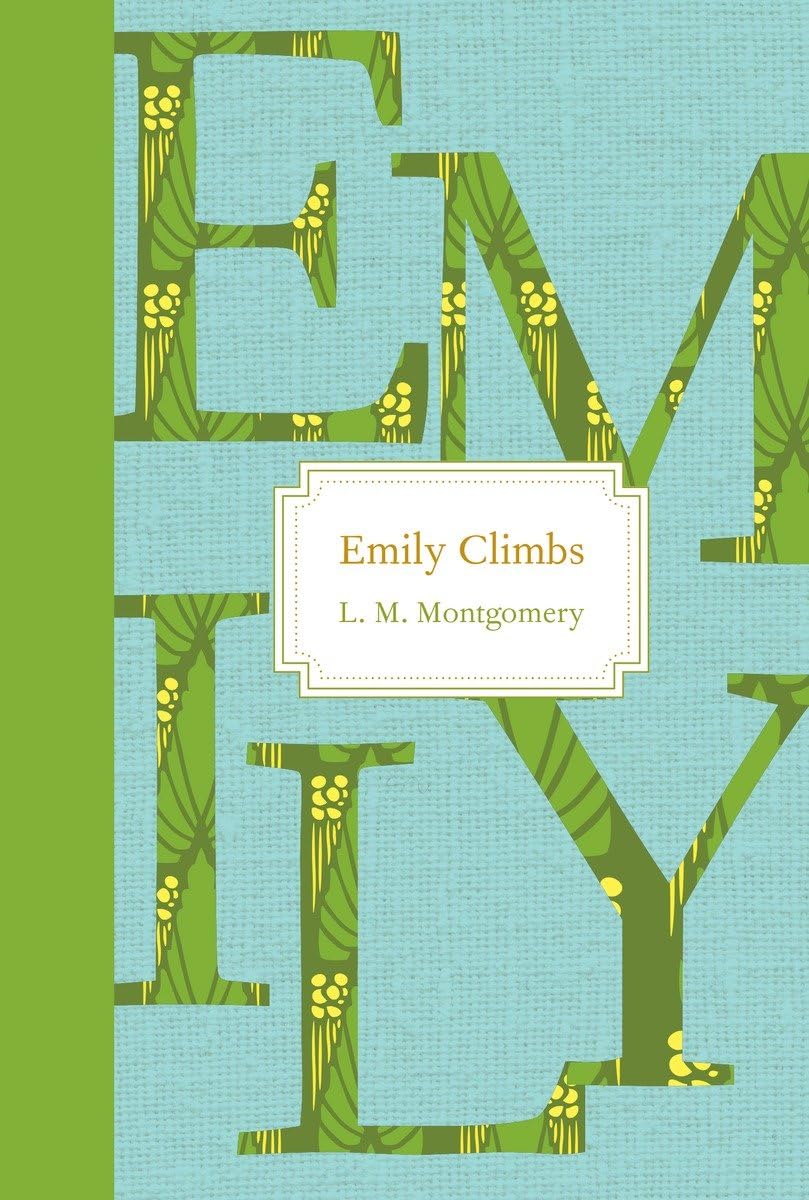 Emily Climbs (Emily Novels),Used