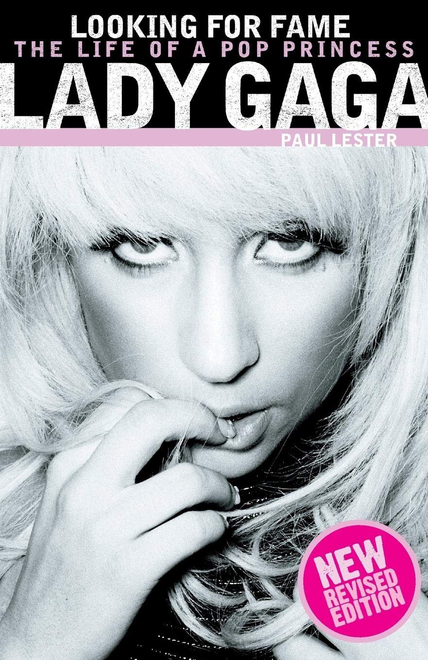 Looking For Fame: The Life Of A Pop Princess: Lady Gaga (Updated Edition),Used