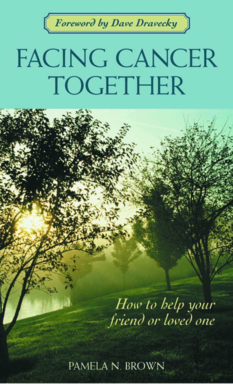 Facing Cancer Together,New