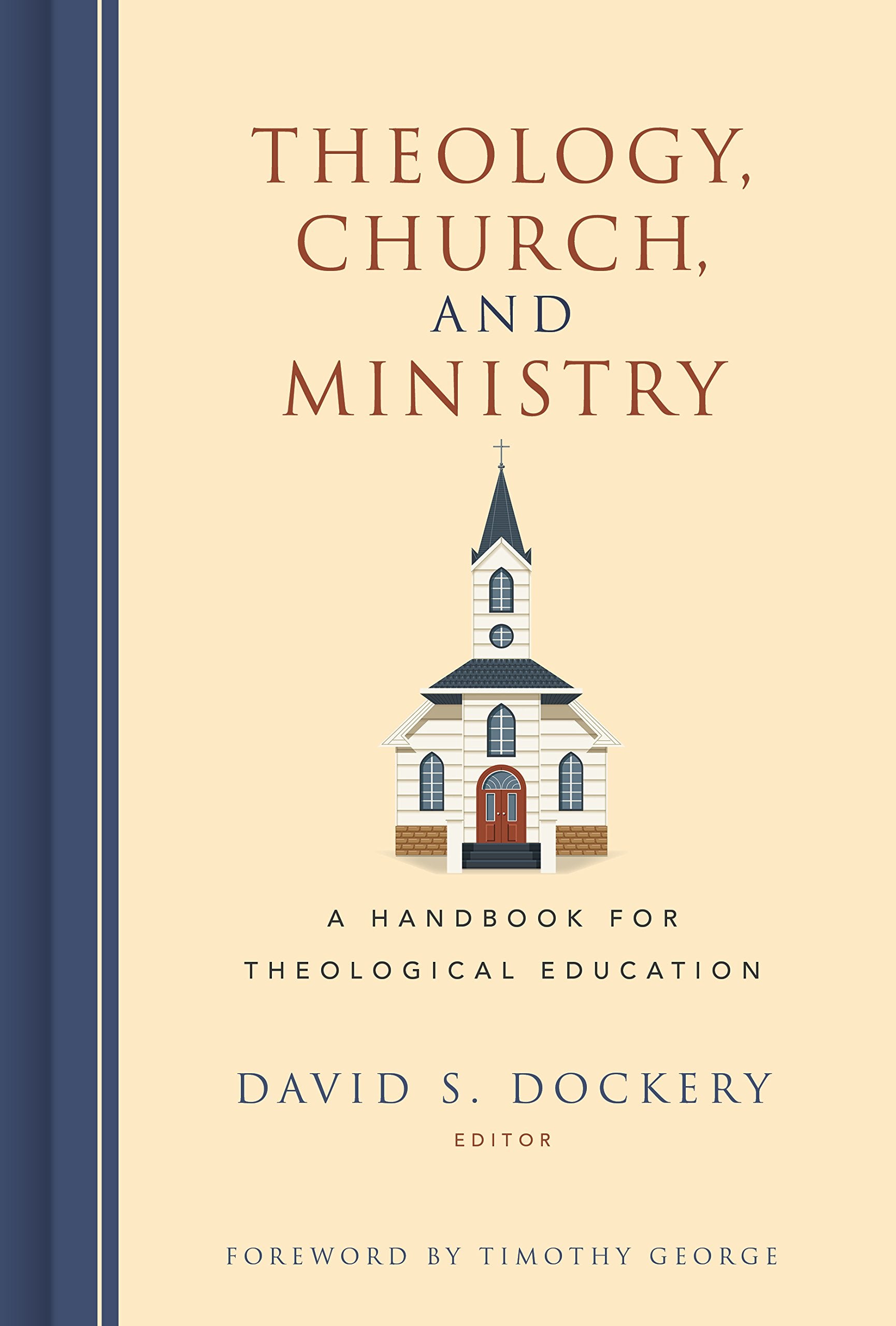 Theology, Church, and Ministry: A Handbook for Theological Education,Used
