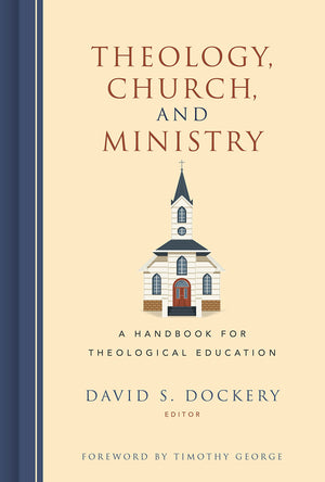 Theology, Church, and Ministry: A Handbook for Theological Education,Used