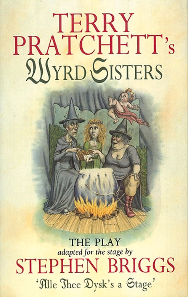 Wyrd Sisters: The Play (Discworld Series),Used