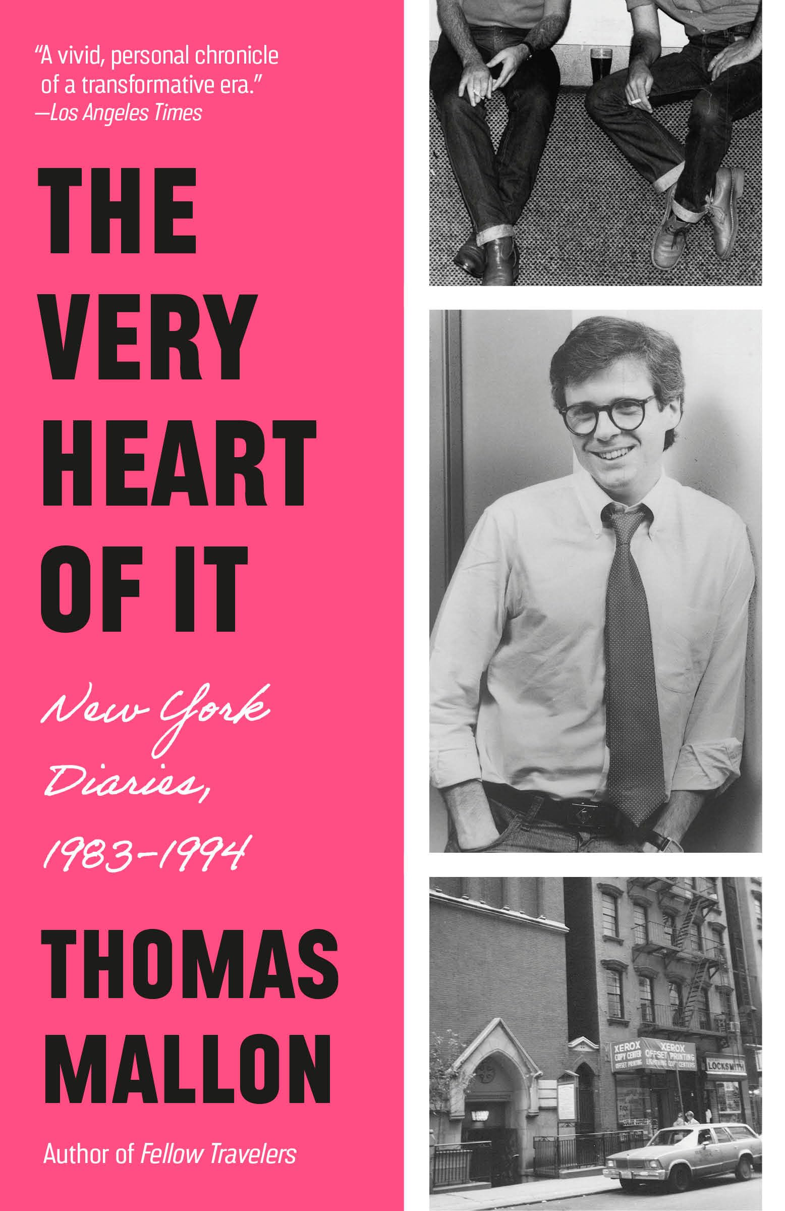 The Very Heart Of It: New York Diaries, 19831994