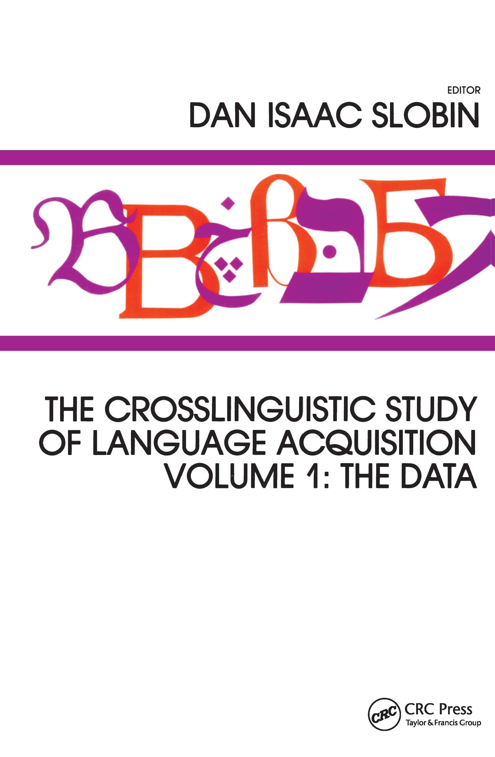 The Crosslinguistic Study of Language Acquisition (2 Volume Set),Used