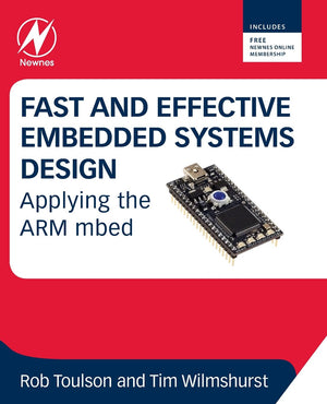 Fast and Effective Embedded Systems Design: Applying the ARM mbed,Used