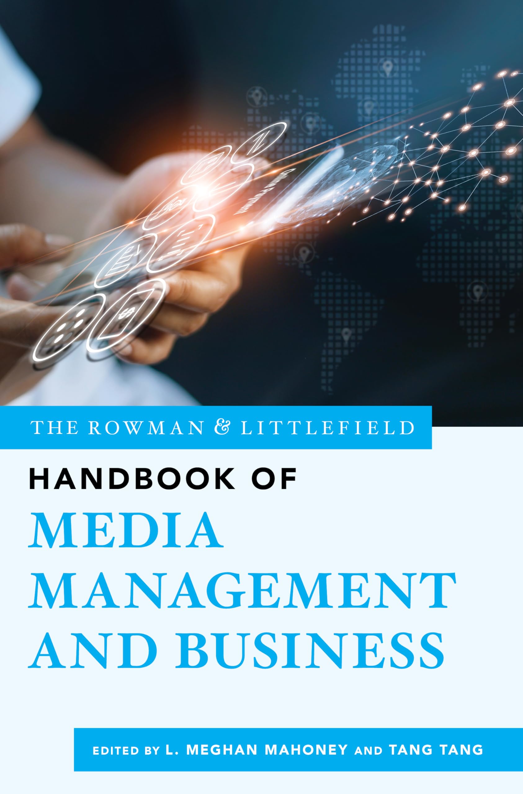 The Rowman & Littlefield Handbook of Media Management and Business (Volume 2) (The Rowman & Littlefield Handbook Series, 2),Used