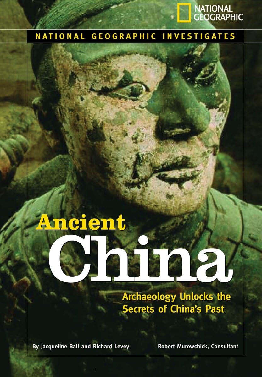 National Geographic Investigates: Ancient China: Archaeology Unlocks the Secrets of China's Past,Used