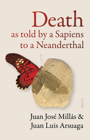 Death As Told by a Sapiens to a Neanderthal,New