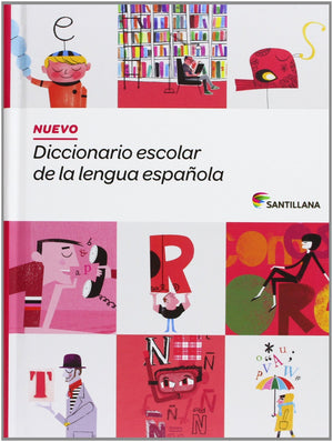 NUEVO DICCIONARIO ESCOLAR DE LA LENGUA ESPAOLA ( DE 3 A 6 Primaria) SANTILLANA (Spanish Edition),Used
