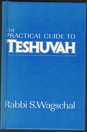 Practical Guide To Teshuvah