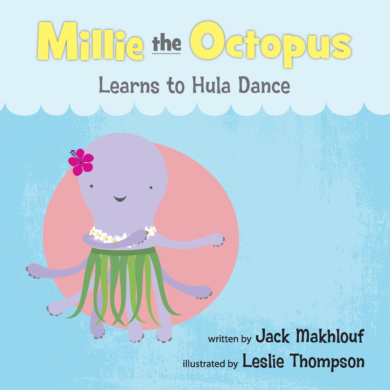 Millie the Octopus Learns to Hula Dance,Used