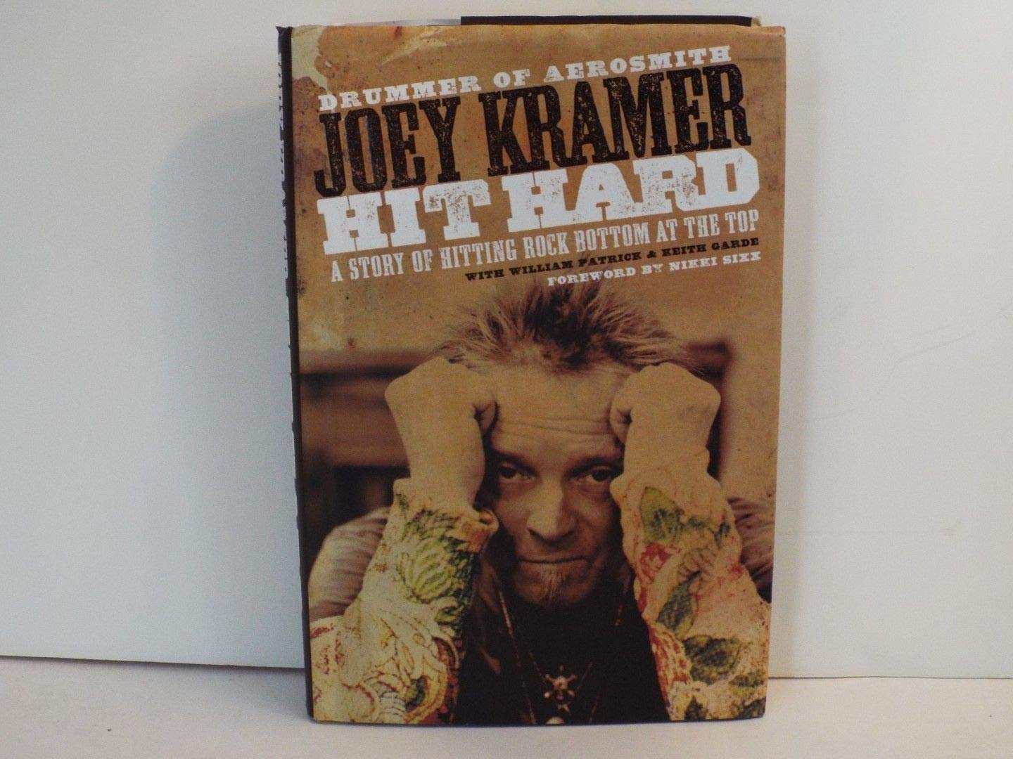 Hit Hard: A Story Of Hitting Rock Bottom At The Top,Used