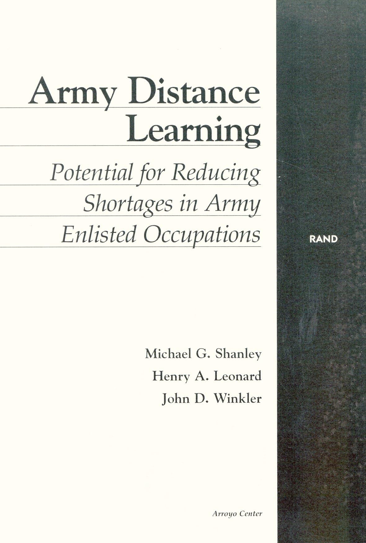 Army Distance Learning: Potential for Reducing Shortages in Army Enlisted Occupations,Used