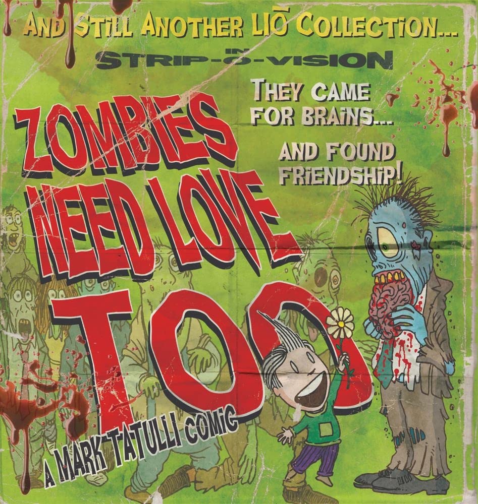 Zombies Need Love Too: And Still Another Lio Collection (Volume 6),Used
