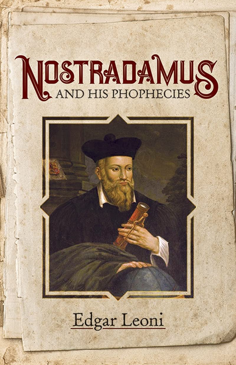 Nostradamus And His Prophecies (Dover Occult)-used
