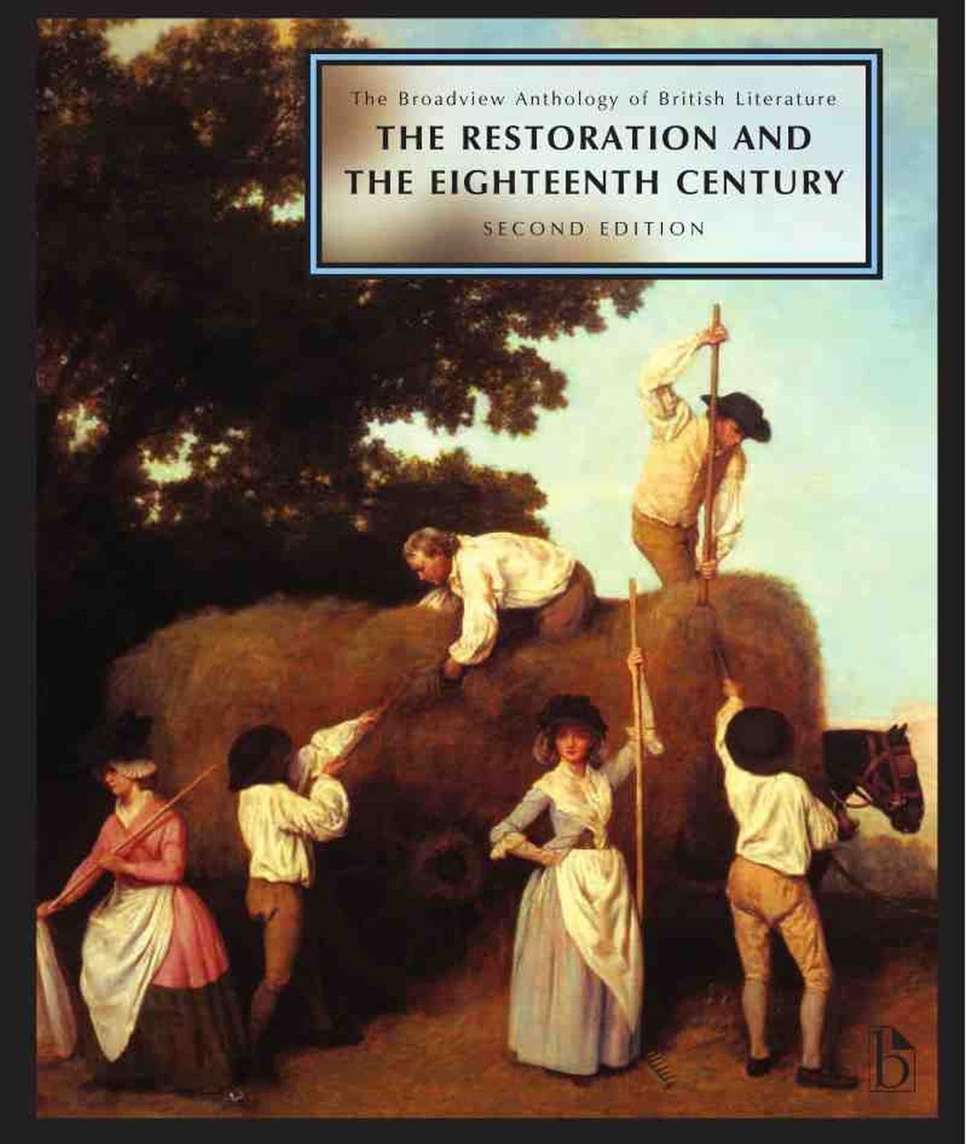 The Broadview Anthology of British Literature: Volume 3: The Restoration and the Eighteenth Century  Second Edition (Broadview ,Used